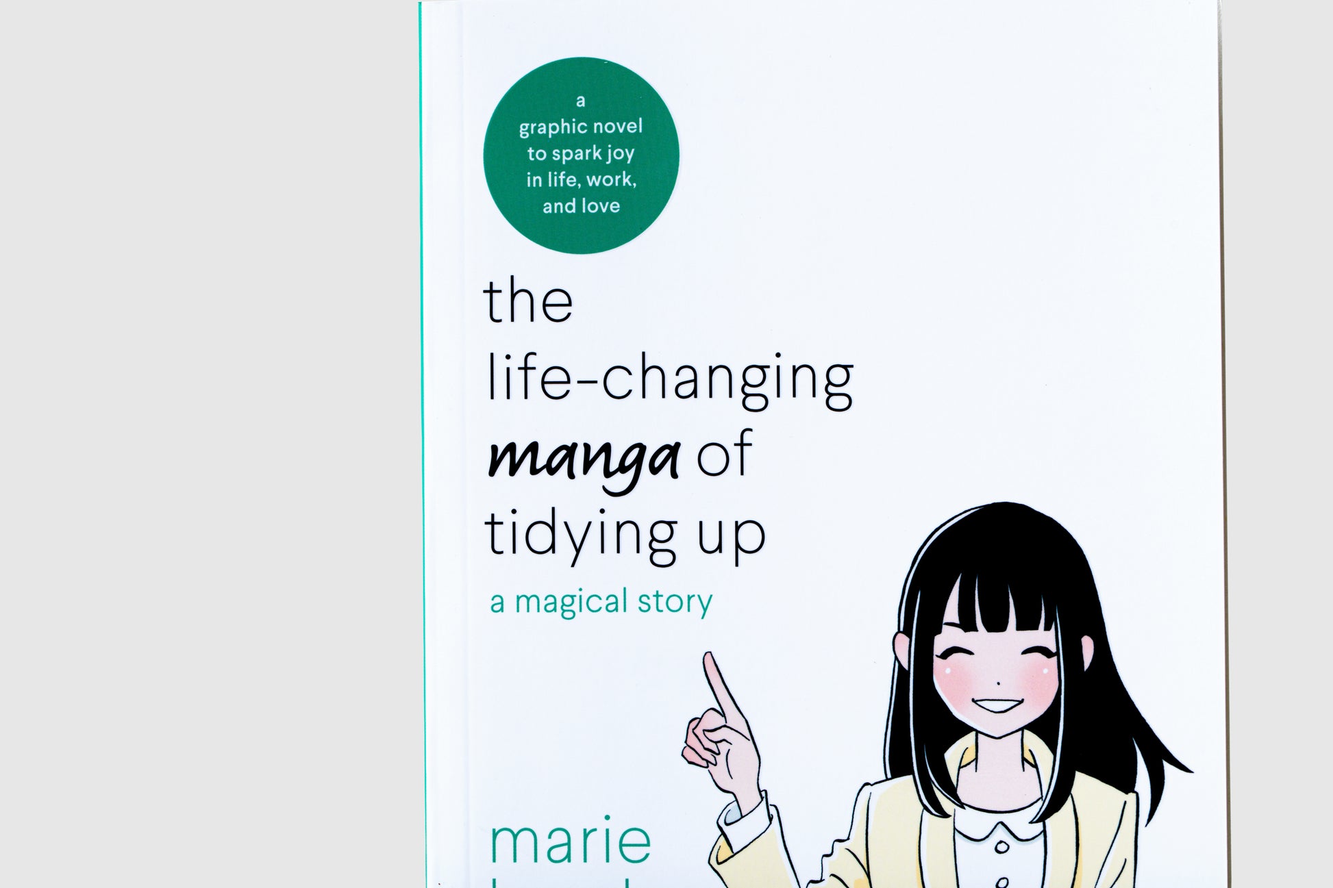 "The Life-Changing Manga of Tidying Up" by Marie Kondo | KonMari